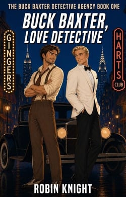 Buck Baxter, Love Detective - The Buck Baxter Detective Agency, #1