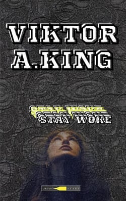 Stay Woke - Viktor A. King Stay Woke multilanguage, #3