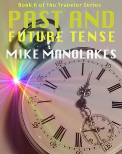 Past and Future Tense - The Traveler Series, #6