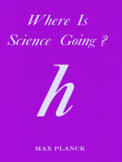 Where Is Science Going?