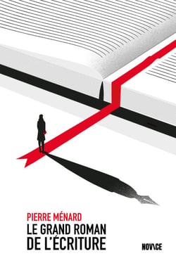 Le Grand Roman de l'écriture