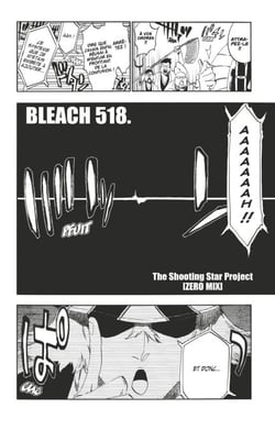 Bleach - T58 - Chapitre 518 - THE SHOOTING STAR PROJECT (ZERO MIX)