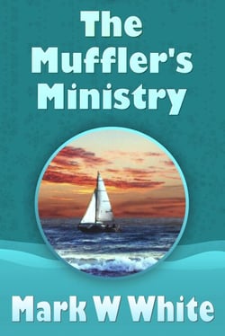 The Muffler's Ministry - The Mufflers, #1