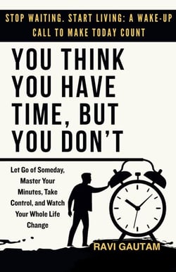 You Think You Have Time, But You Don't - The Truth You Never Saw, #2