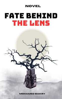 Novel Fate Behind the Lens