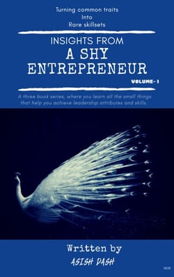 Insights From A Shy Entrepreneur - The Shy Entrepreneur, #1