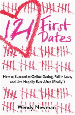 121 First Dates - How to Succeed at Online Dating, Fall in Love, and Live Happily Ever After (Really!)