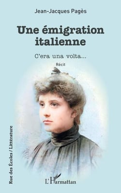 Une émigration italienne - C'era une volta...