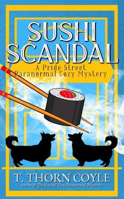 Sushi Scandal - Pride Street Paranormal Cozy Mysteries, #1