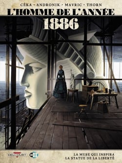L'Homme de l'année T11 - 1886 - La Muse qui inspira la Satue de la Liberté
