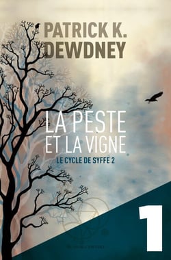 La Peste et la Vigne EP1 - Le Cycle de Syffe
