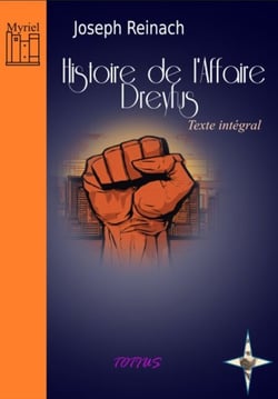 Histoire de l'Affaire Dreyfus - Texte intégral