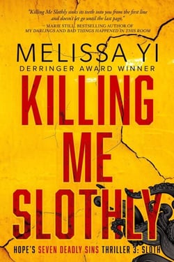 Killing Me Sloth-LY - Hope's Seven Deadly Sins Thriller, #3