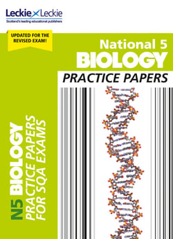 National 5 Biology Practice Papers - Revise for SQA Exams
