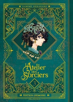 L'Atelier des Sorciers T03 Edition Grimoire