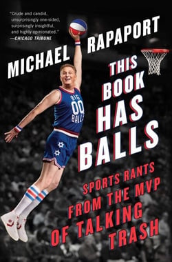 This Book Has Balls - Sports Rants from the MVP of Talking Trash