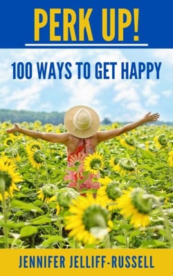 Perk Up! 100 Ways to Get Happy