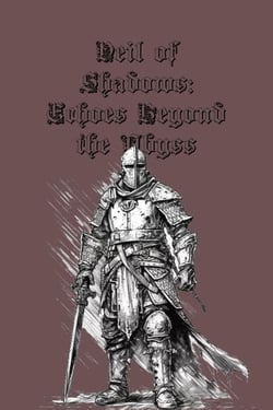 Veil of Shadows: Echoes Beyond the Abyss