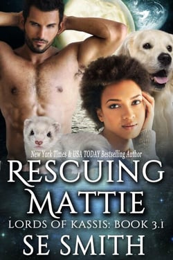 Rescuing Mattie - Lords of Kassis, #3.1