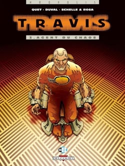 Travis T03 - Agent du chaos