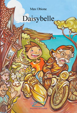 Daisybelle - La formidable aventure de deux passionnés de vélo