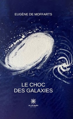 Le choc des galaxies
