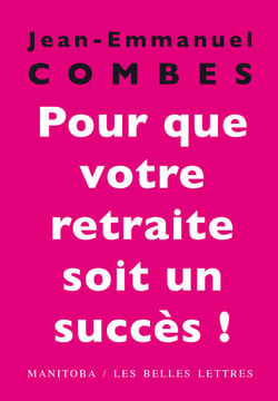Pour que votre retraite soit un succès ! - Les trois mois qui comptent