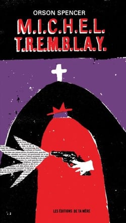 M.I.C.H.E.L. T.R.E.M.B.L.A.Y. - un feuilleton