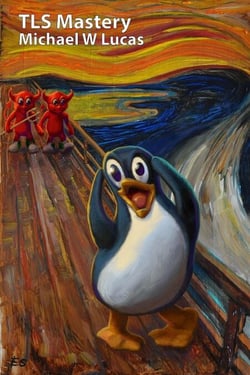 TLS Mastery: Tux Edition - IT Mastery, #16