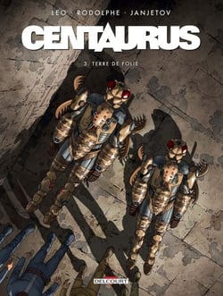 Centaurus T03 - Terre de folie