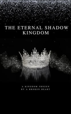 The Eternal Shadow Kingdom