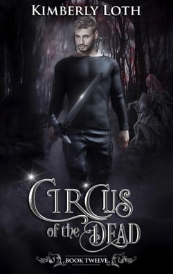 Circus of the Dead Book Twelve - Circus of the Dead, #12