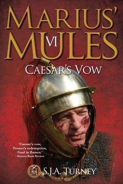 Marius' Mules VI: Caesar's Vow - Marius' Mules, #6