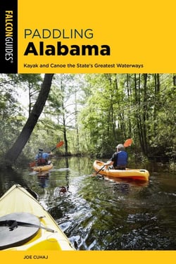 Paddling Alabama - Kayak and Canoe the State's Greatest Waterways