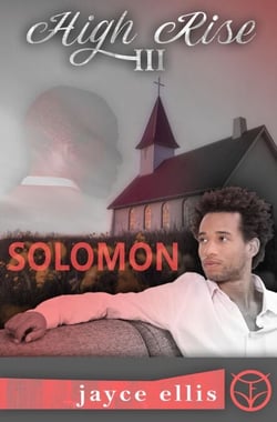 Solomon: A Second-Chance Gay Romance - High Rise, #3