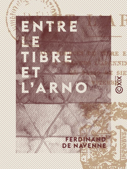 Entre le Tibre et l'Arno - Aux sources du Tibre et de l'Arno - À travers l'Appenin Toscan - Le Palio de Sienne - Viterbe