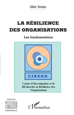 La résilience des organisations - Les fondamentaux