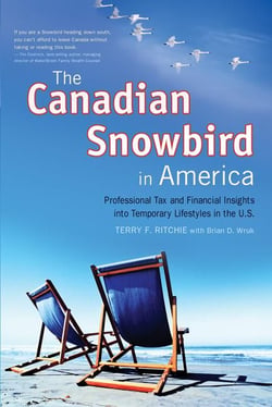Canadian Snowbird in America, The - Professional Tax and Financial Insights into Temporary Lifestyles in the U.S.