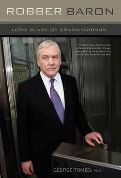 Robber Baron - Lord Black of Crossharbour