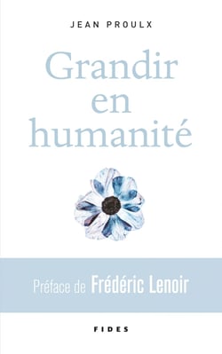 Grandir en humanité