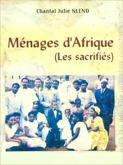 Ménages d'Afrique - (Les sacrifiés)