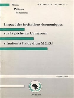 Impact des incitations économiques sur la pêche au Cameroun - simulations à l'aide d'un MCEG