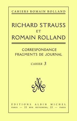 Correspondance entre Richard Strauss et Romain Rolland - Correspondance, fragments du journal, cahier n°3