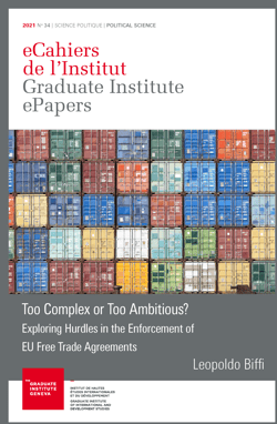 Too Complex or Too Ambitious? - Exploring Hurdles in the Enforcement of EU Free Trade Agreements