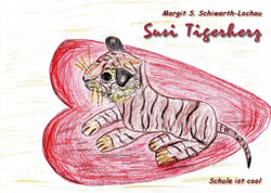 Susi Tigerherz - Schule ist cool