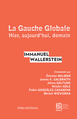 La Gauche Globale - Hier, aujourd'hui, demain