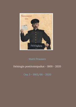 Helsingin postitoimipaikat - 1809 - 2020 - Osa 3 - 1965/66 - 2020