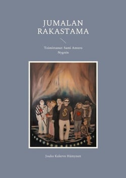 Jumalan Rakastama - Toimittanut: Sami Antero Nygrén