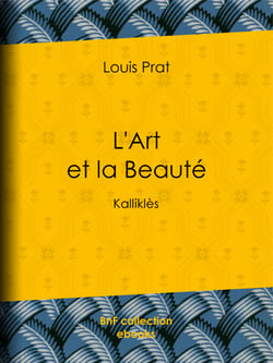 L'Art et la Beauté - Kalliklès