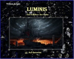 Luminis-das Schwert des Lichts - 35. Ad Interim